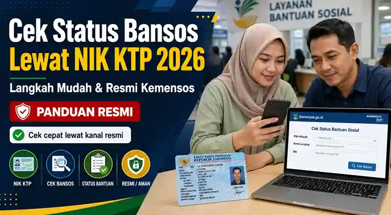 Cara Cek Bansos Kemensos 2026 Lewat HP Pakai NIK KTP, Ini Langkahnya